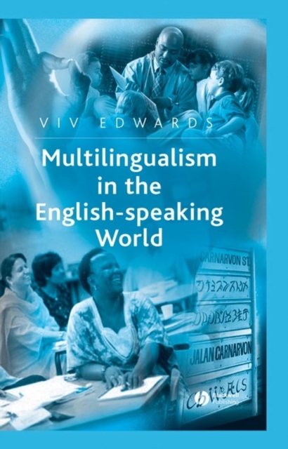 Multilingualism in the English-Speaking World : Pedigree of Nations, Paperback / softback Book