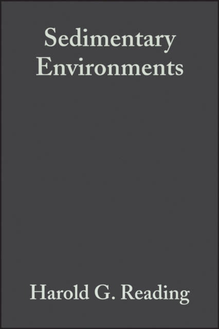 Sedimentary Environments : Processes, Facies and Stratigraphy, Paperback / softback Book