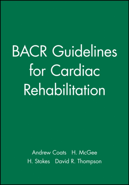 BACR Guidelines for Cardiac Rehabilitation, Paperback / softback Book
