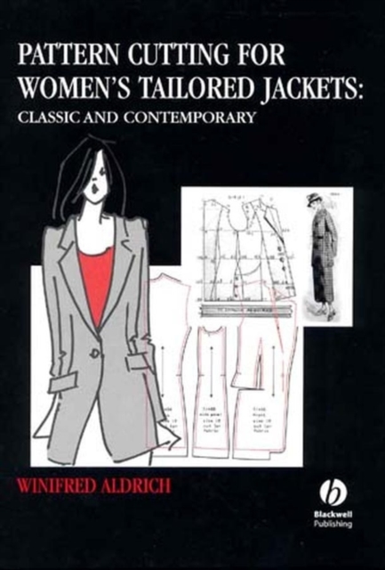 Pattern Cutting for Women's Tailored Jackets : Classic and Contemporary, Hardback Book