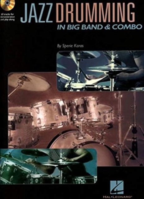 Jazz Drumming in Big Band & Combo : Jazz Drumming in Big Band and Combo, Multiple-component retail product Book