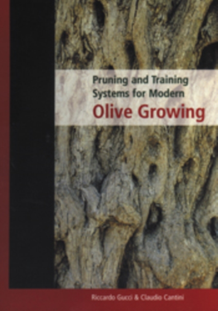 Pruning and Training Systems for Modern Olive Growing, PDF eBook