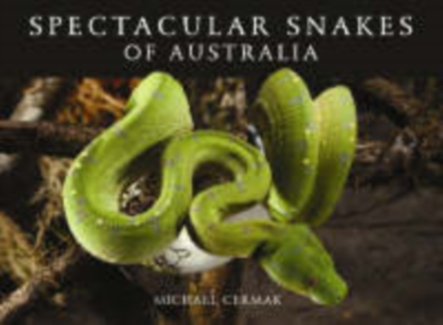 Spectacular Snakes of Australia, EPUB eBook