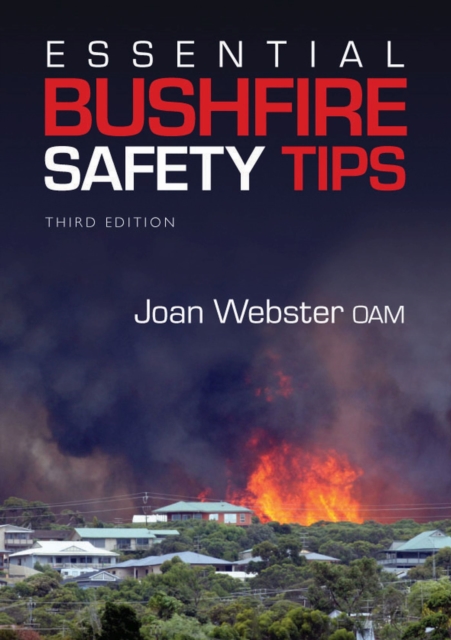 Essential Bushfire Safety Tips, Paperback / softback Book
