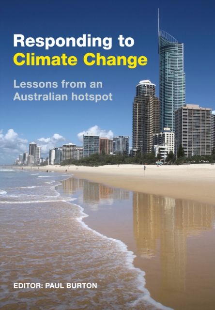Responding to Climate Change : Lessons from an Australian Hotspot, Paperback / softback Book