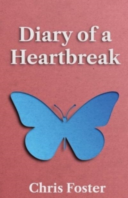 Diary of a Heartbreak, Paperback / softback Book