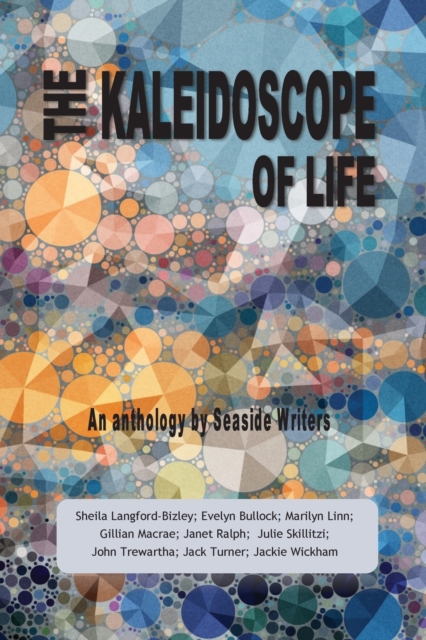 The Kaleidoscope of Life, Paperback / softback Book