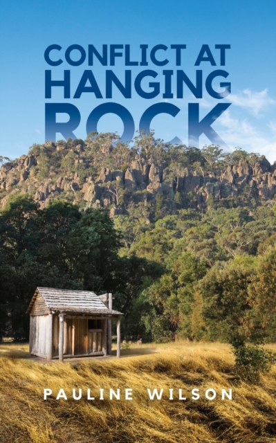 Conflict at Hanging Rock, Paperback / softback Book