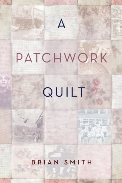 A Patchwork Quilt, Paperback / softback Book