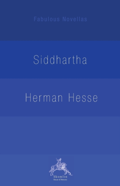 Siddhartha : An Indian Tale, Paperback / softback Book