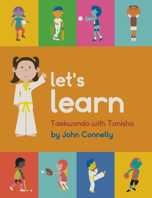 Let's Learn Taekwondo with Tanisha, Paperback / softback Book