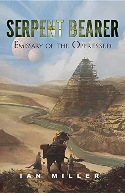 Serpent Bearer : Emissary of the Oppressed, Paperback / softback Book
