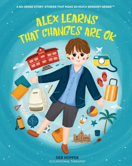 Alex Learns That Changes Are Ok, Paperback / softback Book