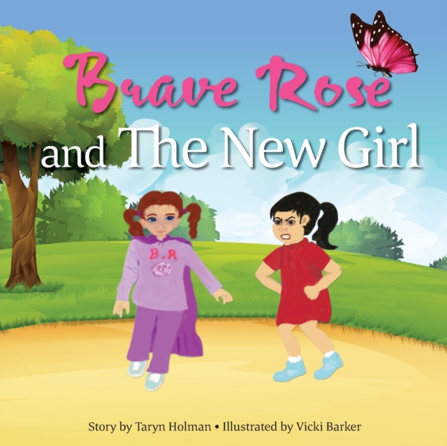 Brave Rose and the New Girl, Paperback / softback Book