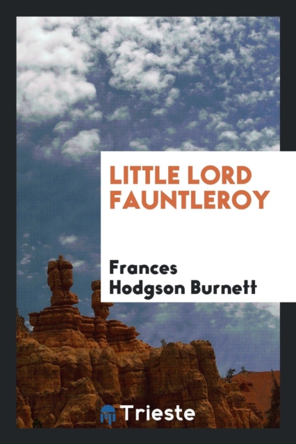Little Lord Fauntleroy, Paperback Book