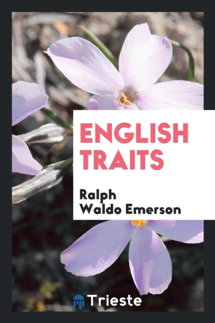 English Traits, Paperback Book