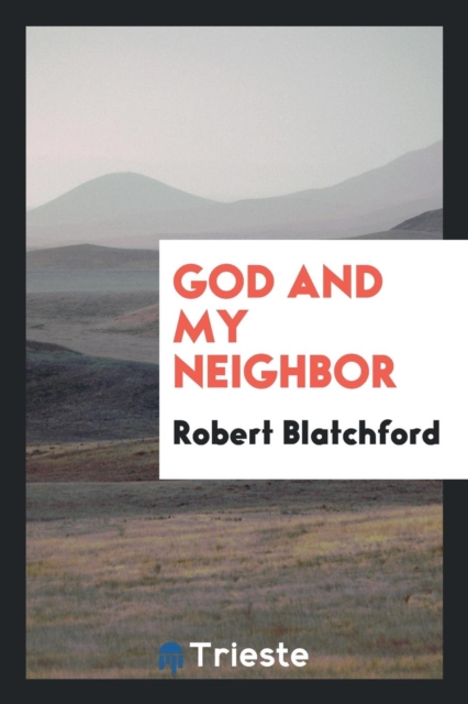 God and My Neighbor, Paperback Book