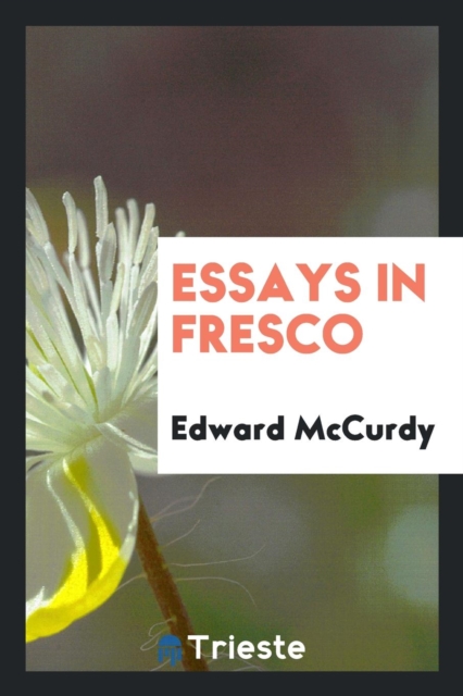 Essays in Fresco, Paperback Book