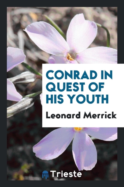 Conrad in Quest of His Youth, Paperback / softback Book