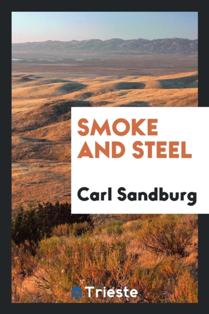 Smoke and Steel, Paperback Book