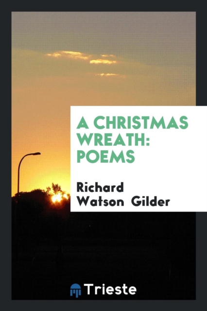 A Christmas Wreath : Poems, Paperback Book