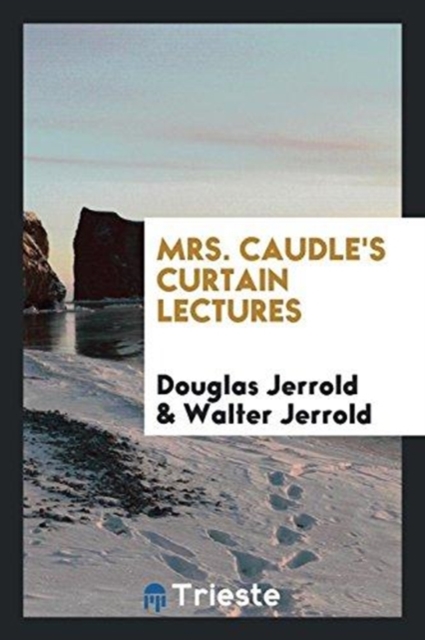 Mrs. Caudle's Curtain Lectures, Paperback Book