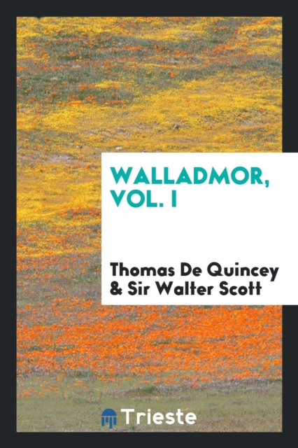 Walladmor, Vol. I, Paperback Book