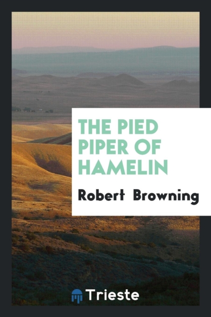 The Pied Piper of Hamelin, Paperback Book