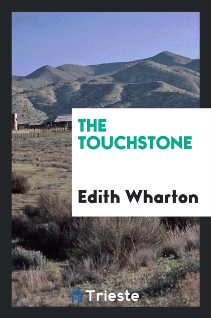 The Touchstone, Paperback Book