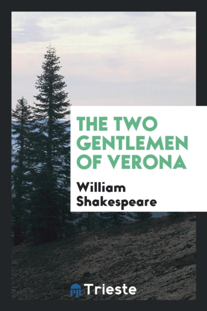 The Two Gentlemen of Verona, Paperback Book