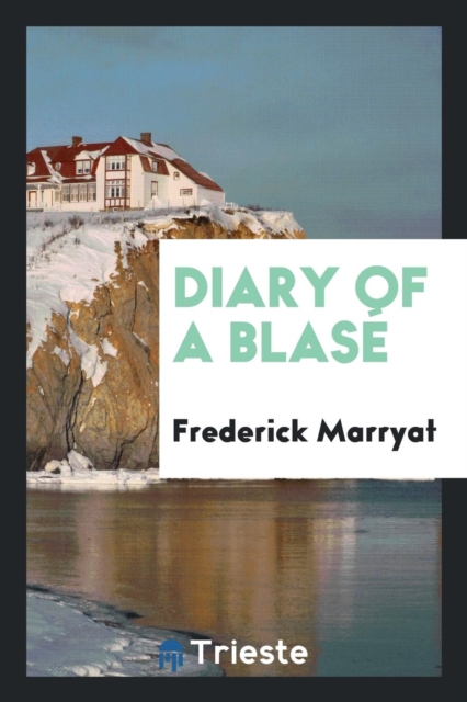 Diary of a Blas, Paperback Book