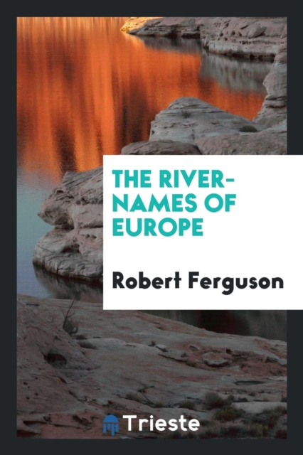 The River-Names of Europe, Paperback Book