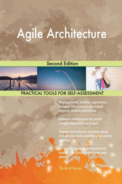 Agile Architecture : Second Edition, Paperback / softback Book