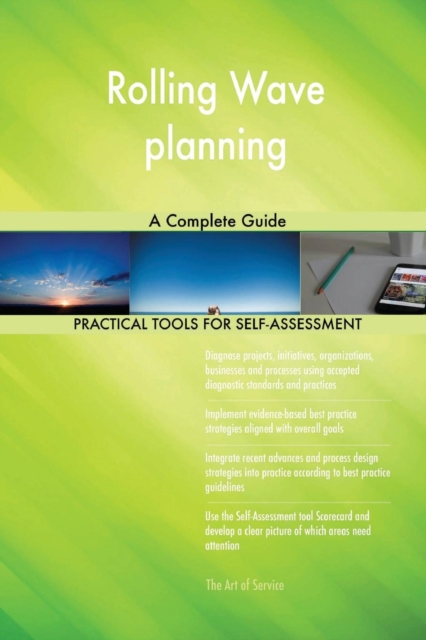 Rolling Wave Planning : A Complete Guide, Paperback / softback Book