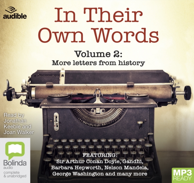 In Their Own Words 2 : More letters from history, Audio disc Book