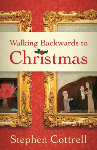 Walking Backwards to Christmas, Paperback / softback Book
