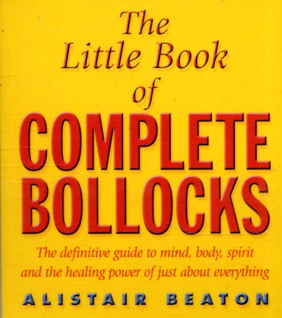 The Little Book Of Complete Bollocks, Paperback / softback Book