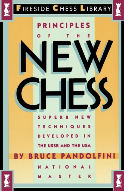 Principles of the New Chess, Paperback / softback Book