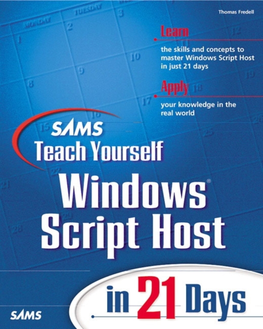 Sams Teach Yourself Windows Script Host in 21 Days, Paperback / softback Book