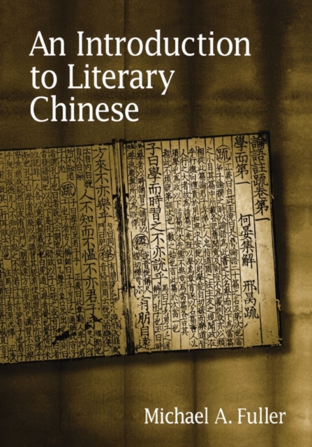 An Introduction to Literary Chinese : Revised Edition, Paperback / softback Book