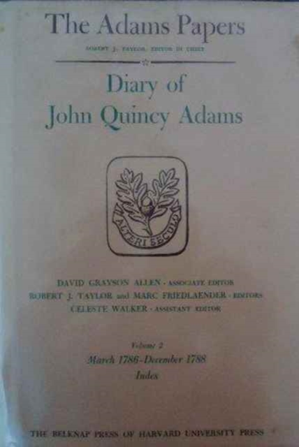 Diary of John Quincy Adams : Volume 2, Hardback Book