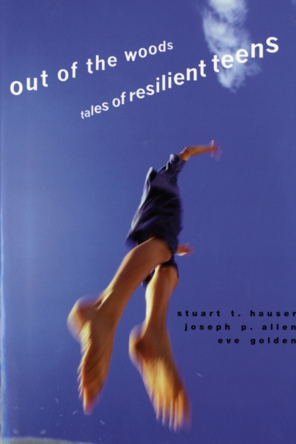 Out of the Woods : Tales of Resilient Teens, Paperback / softback Book