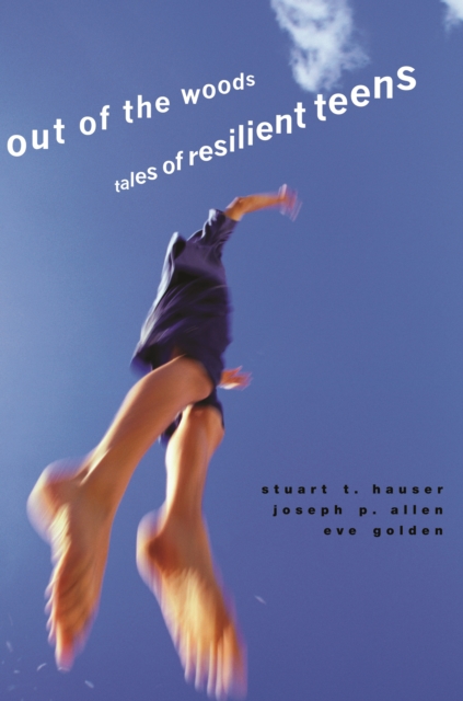 Out of the Woods : Tales of Resilient Teens, PDF eBook