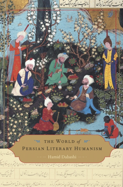 The World of Persian Literary Humanism, EPUB eBook