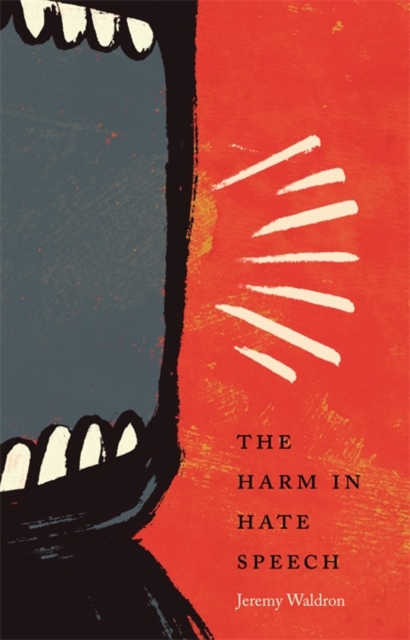 The Harm in Hate Speech, Paperback / softback Book