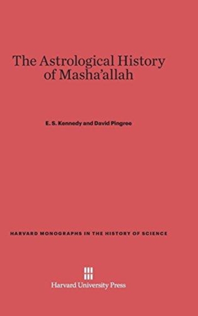 The Astrological History of Masha'allah, Hardback Book