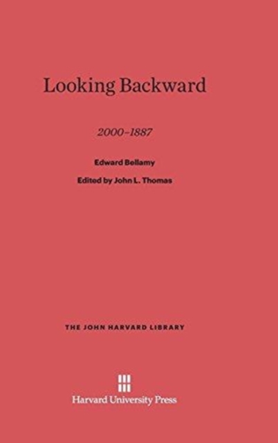 Looking Backward 2000-1887, Hardback Book
