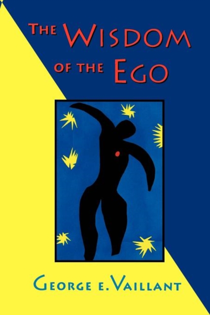 The Wisdom of the Ego, Paperback / softback Book