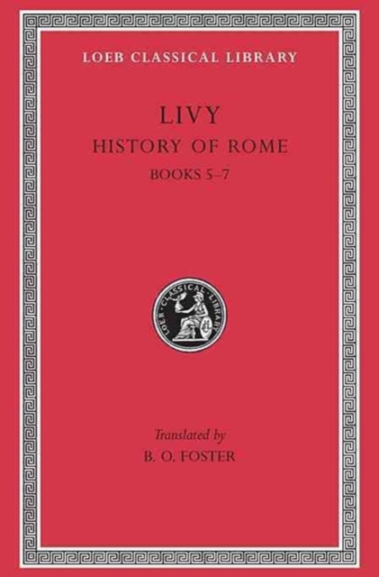 History of Rome, Volume III : Books 5-7, Hardback Book