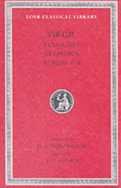 Eclogues. Georgics. Aeneid, Books 1–6, Hardback Book